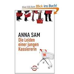 Die Leiden einer jungen Kassiererin