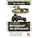 Beutepanzer der Wehrmacht  1938-1945: �sterreich, Tschechoslowakei, Polen, Niederlande, Belgien und Frankreich (Typenkompass)