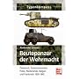 Beutepanzer der Wehrmacht  1938-1945: �sterreich, &hellip von Alexander L�deke