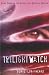 Twilight Watch (Watch, #3) by Sergei Lukyanenko