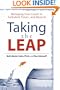 Taking the Leap: Managing Your Career in Turbulent Times...and Beyond