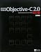 荻原 剛志: 詳解 Objective-C 2.0 改訂版