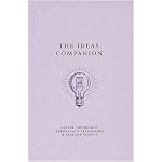 Ideas Companion: Crafty Copyrights, Tricky Trademarks and Peerless Patents (The Companion Series) book cover