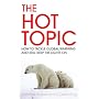 The Hot Topic: How to Tackle Global Warming and Still Keep the Lights on
