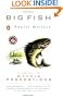 Big Fish: A Novel of Mythic Proportions
