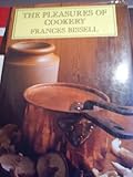 The pleasures of cookery