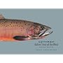 Cutthroat: Native Trout of the West