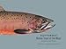 Cutthroat: Native Trout of the West