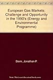 European gas markets : challenge and opporunity in the 1990s