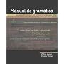 Manual de gram�tica: Grammar Reference for Students of Spanish