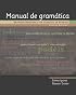 Manual de gramática: Grammar Reference for Students of Spanish