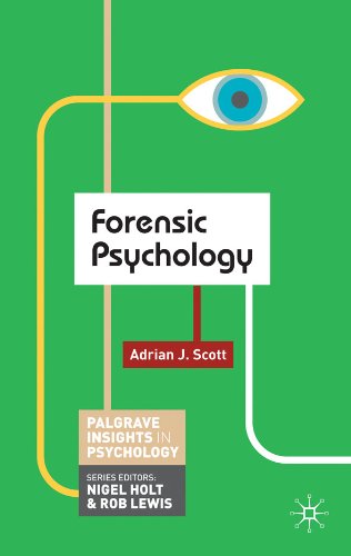 Forensic Psychology (Palgrave Insights in Psychology series)