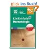 Klinikleitfaden Dermatologie: mit Zugang zum Elsevier-Portal