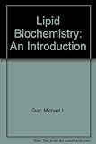 Lipid biochemistry : an introduction