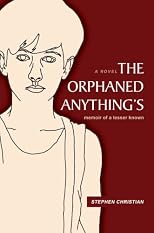 THE ORPHANED ANYTHING'S: memoir of a lesser known
