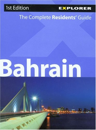 City Travel Guides Discounted  Books : Bahrain Complete Residents' Guide