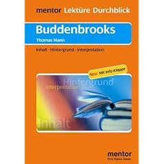 Buddenbrooks. Materialien: Inhalt. Hintergrund. Interpretation