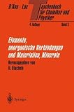 Taschenbuch Fur Chemiker Und Physiker: Band 3: Elemente, Anorganische Verbindungen Und Materialien, Minerale