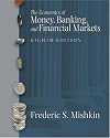 Economics of Money, Banking, and Financial Markets, The (8th Edition) (Addison-Wesley Series in Economics)