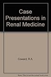 Case presentations in renal medicine