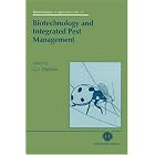 Biotechnology and Integrated Pest Management (Biotechnology in Agriculture Series) by G. J. Persley
