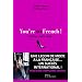 You're so French ! : Cultivez votre style...