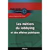 Les m�tiers du lobbying et des affaires publiques
