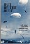 Out of the Blue: U.S. Army Airborne Operations in World War II
