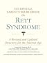The Official Parent's Sourcebook on Rett Syndrome: A Revised and Updated Directory for the Internet Age