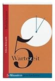 Produkt-Bild: Wartezeit. 5-Minutengeschichten der Weltliteratur