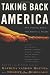 Taking Back America: And Taking Down the Radical Right (Nation Books)