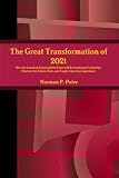 The Great Transformation Of 2021