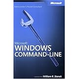 Microsoft® Windows® Command-Line Administrator's Pocket Consultant (Pro - Administrator's PC)