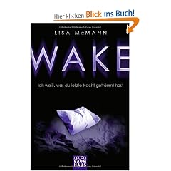 WAKE - Ich wei�, was du letzte Nacht getr�umt hast