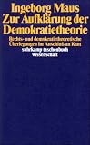 Produkt-Bild: Zur Aufkl&auml;rung der Demokratietheorie: Rechts- und demokratietheoretische &Uuml;berlegungen im Anschlu&szlig; an Kant (suhrkamp taschenbuch wissenschaft)