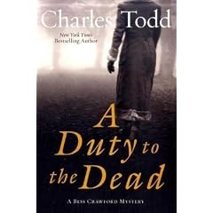 A Duty To The Dead Intl: A Bess Crawford Mystery