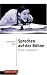 Sprechen auf der Bühne: Ein Lehr- und Arbeitsbuch bei Bücher zum Namen: 41tIUyJd4VL._SL75_