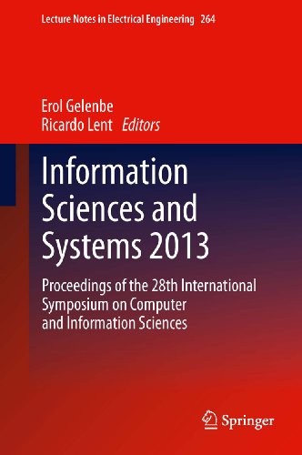 Information Sciences and Systems 2013: Proceedings of the 28th International Symposium on Computer and Information Sciences: 264 (Lecture Notes in Electrical Engineering)