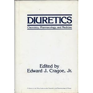 Diuretics, Chemistry, Pharmacology and Medicine (Chemistry and Pharmacology of Drugs)