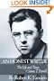 An Honest Writer: The Life and Times of James T. Farrell