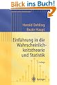 Einf�hrung in die Wahrscheinlichkeitstheorie und Statistik (Statistik und ihre Anwendungen)