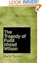 The Tragedy of Pudd nhead Wilson