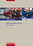 Produkt-Bild: Anlagenmechanik f&uuml;r Sanit&auml;r-, Heizungs- und Klimatechnik: Arbeitsauftr&auml;ge Lernfelder 9-15, 1. Auflage, 2008