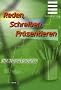 Reden, Schreiben, Pr�sentieren