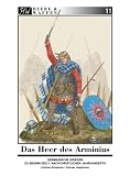 Das Heer des Arminius: Germanische Krieger zu Beginn des 1 - nachchristlichen Jahrhunderts - Andreas Strassmeir, Andreas Gagelmann
