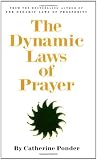 ISBN: 0875165834 - The Dynamic Laws of Prayer