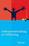 Softwareentwicklung im Offshoring: Erfolgsfaktoren fÃ¼r die Praxis (Xpert.Press)