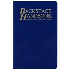 The Backstage Handbook: An Illustrated Almanac of Technical Information