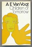 Children of tomorrow : science fiction