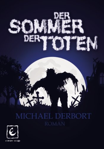 Der Sommer der Toten (German Edition)